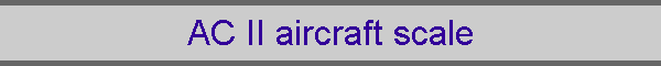 AC II aircraft scale