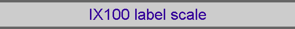 IX100 label scale