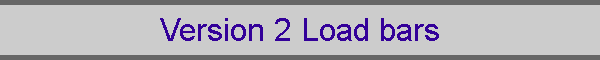 Version 2 Load bars