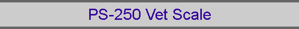 PS-250 Vet Scale